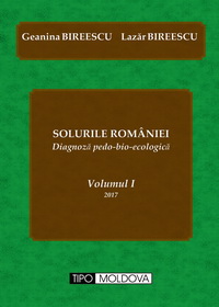 coperta carte solurile romaniei, vol. i de geanina bireescu, lazar bireescu